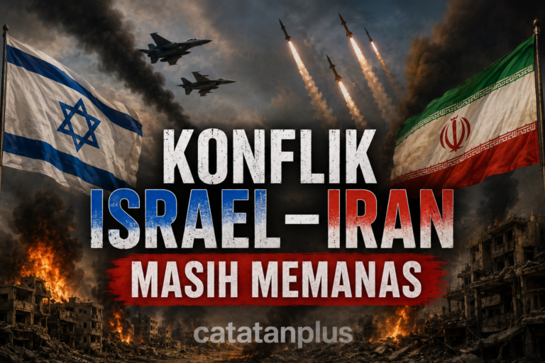 7 Fakta Konflik Israel–Iran Masih Memanas, Dunia Khawatir Eskalasi Perang Semakin Meluas