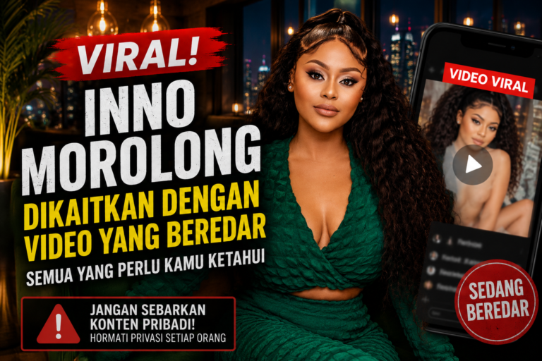 Inno Morolong Dikaitkan dengan Video yang Beredar di Media Sosial, Ini Fakta dan Hal yang Perlu Diperhatikan